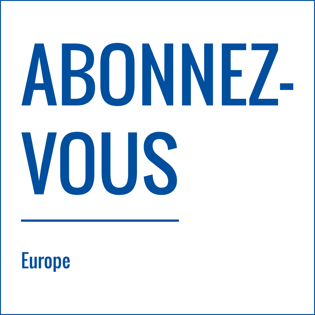 Abonnement 1 an soit 2 numéros - Europe